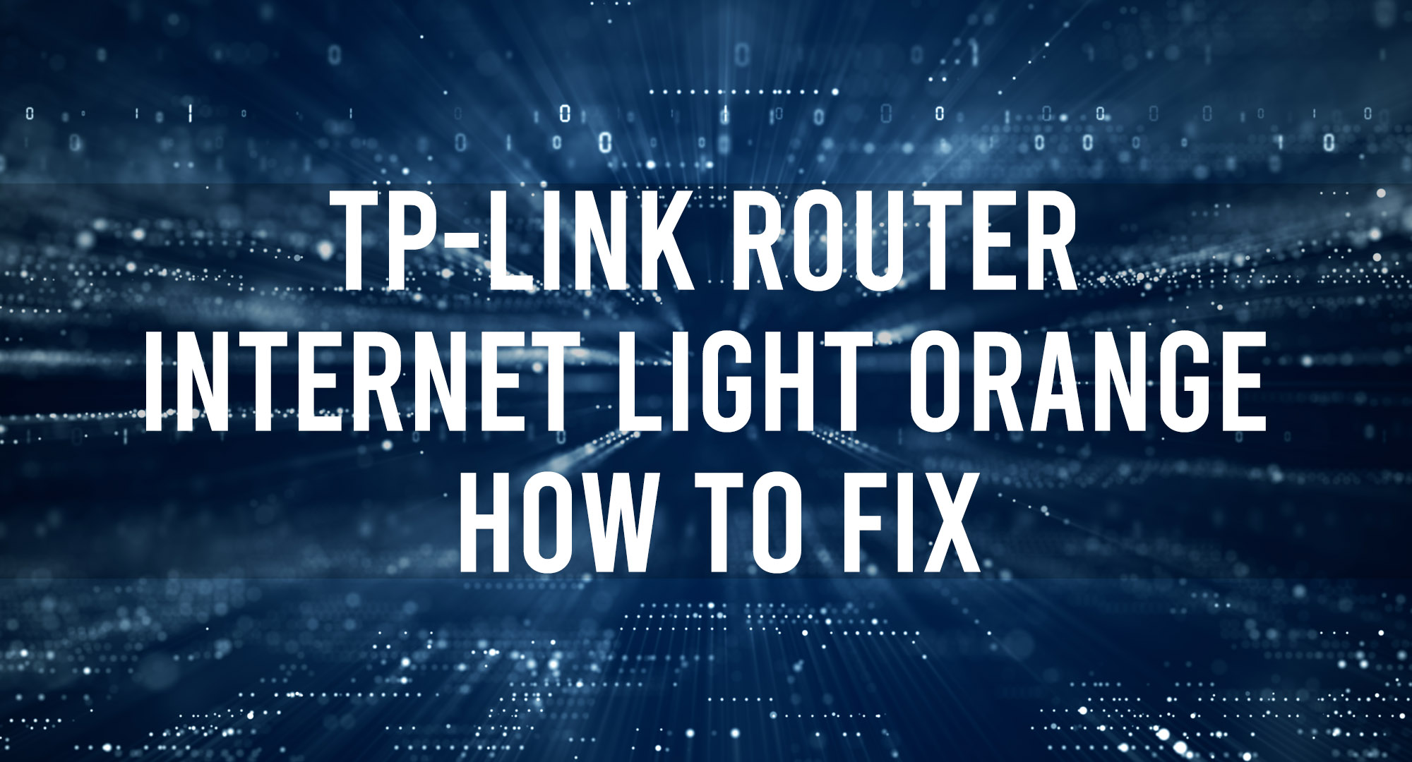 TP-Link Router Internet Light Orange