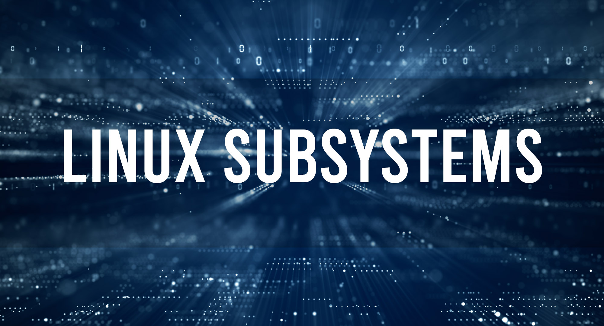 Linux Subsystem