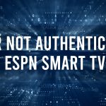 User Not Authenticated ESPN Smart TV