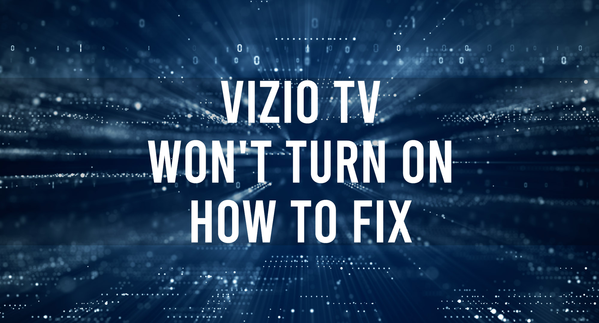 Vizio TV Won't Turn On
