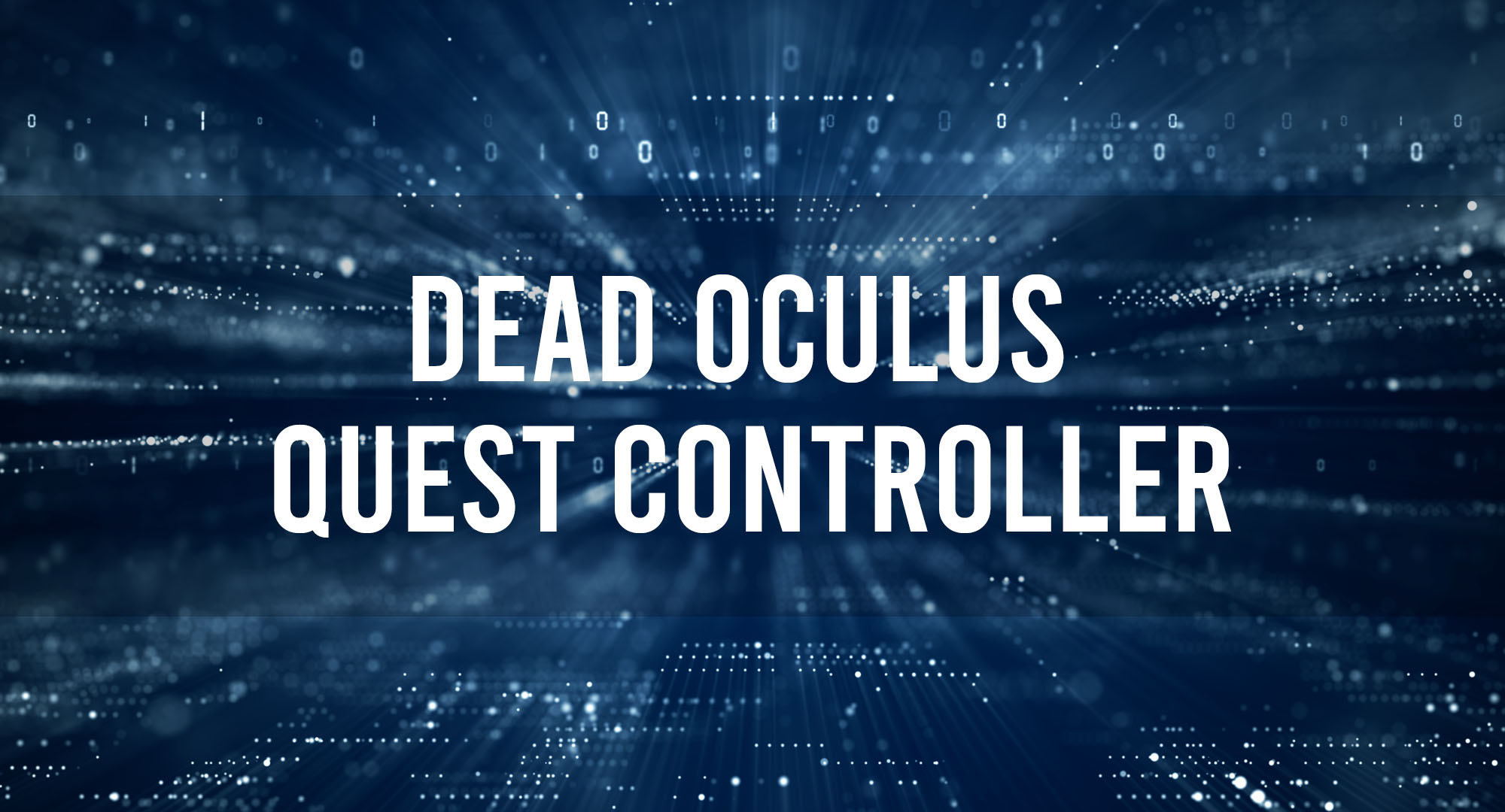 Dead Oculus Quest Controller