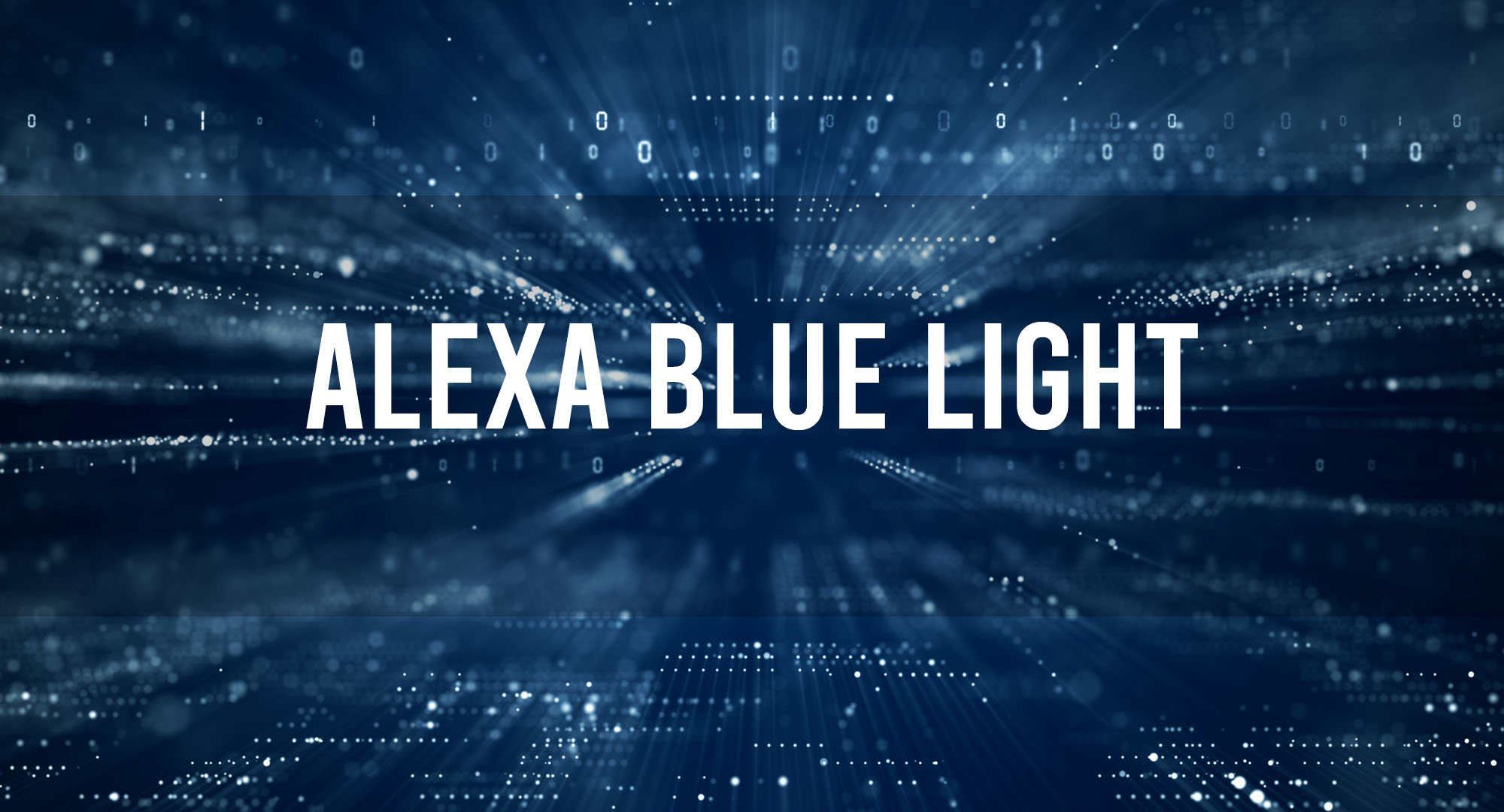 Alexa Blue Light