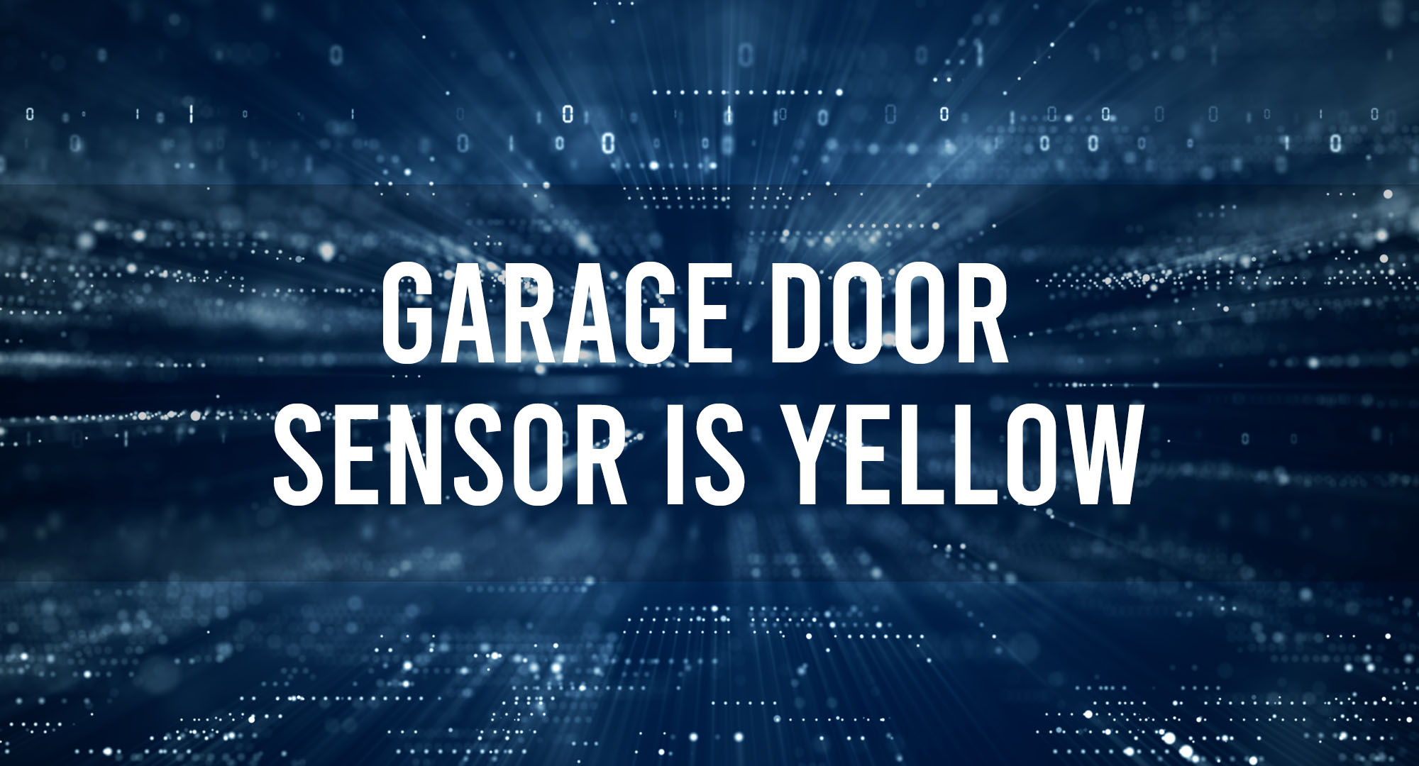 Garage Door Sensor Is Yellow