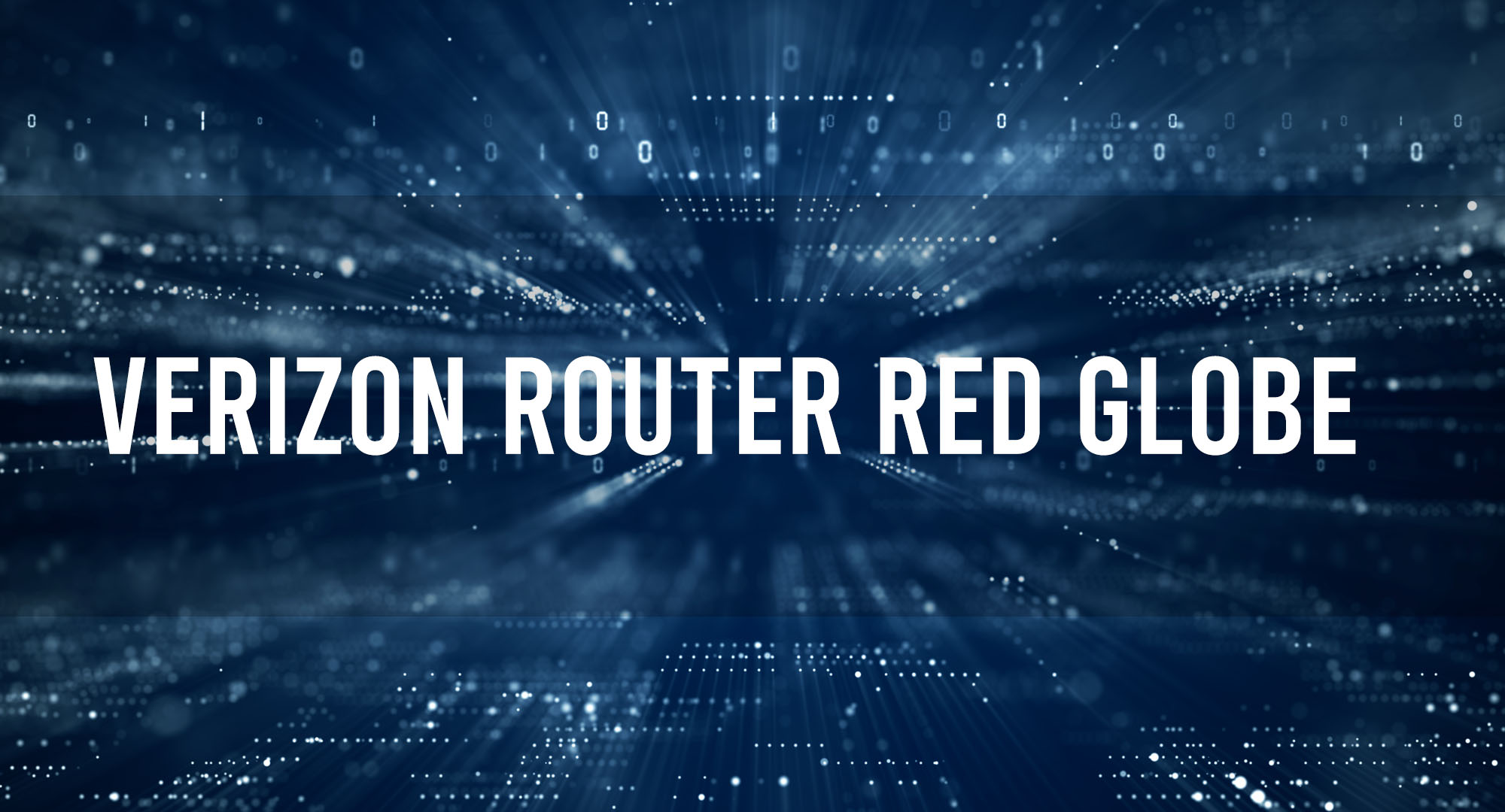 Verizon Router Red Globe