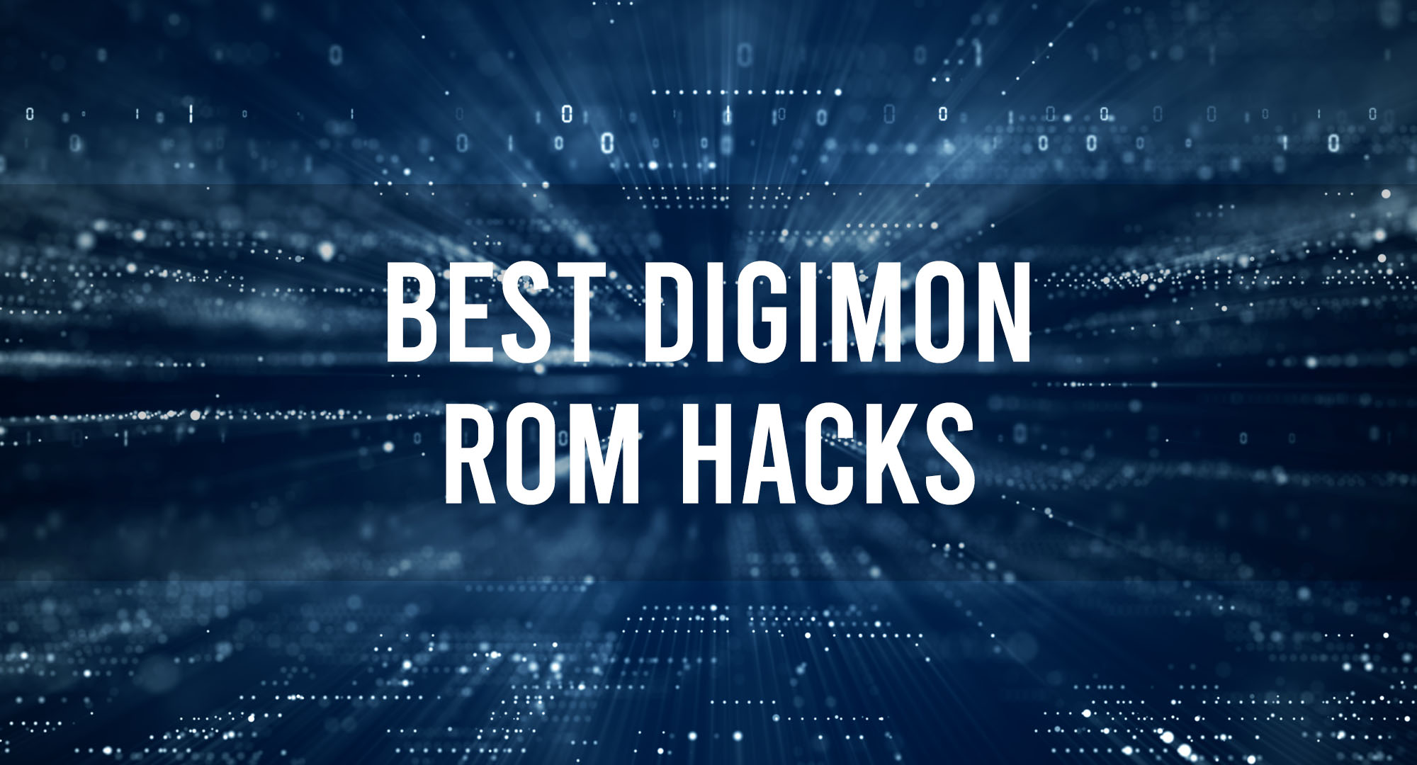 Best Digimon ROM Hacks