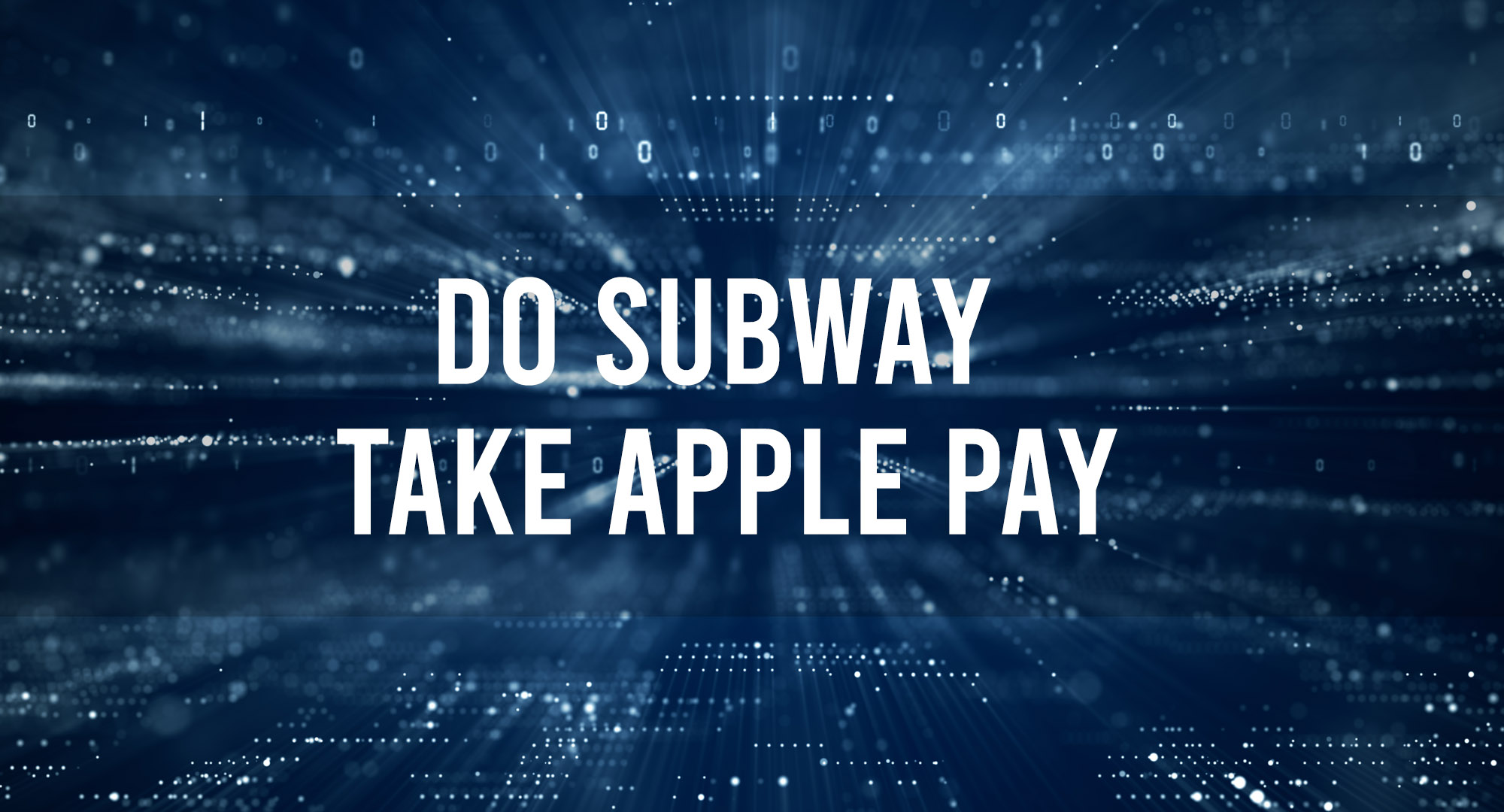 Do Subway Take Apple Pay