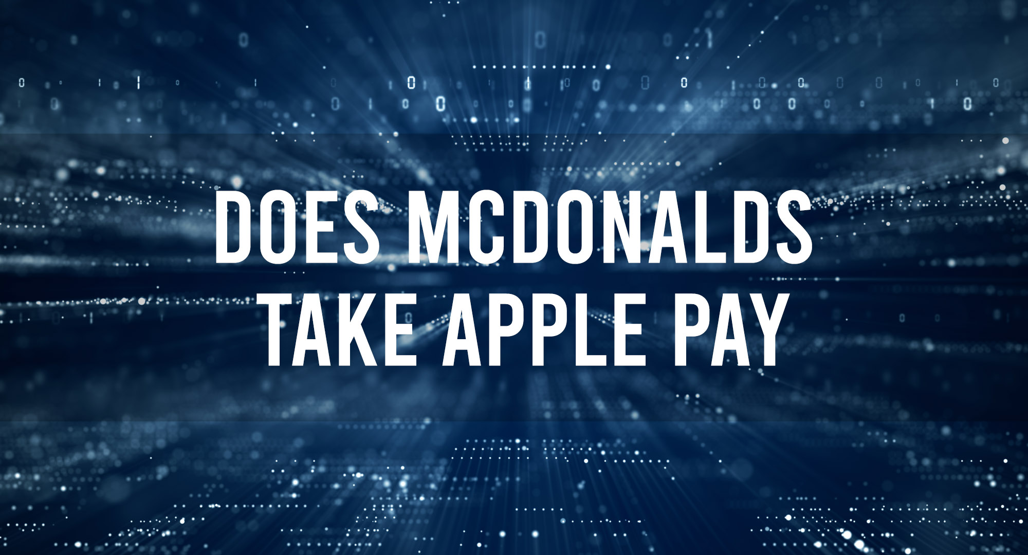 Does Mcdonalds Take Apple Pay