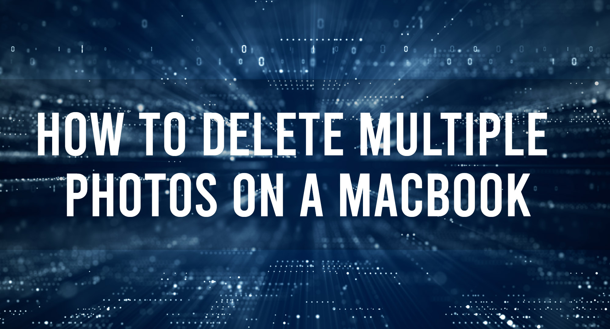 How to delete multiple photos on a macbook